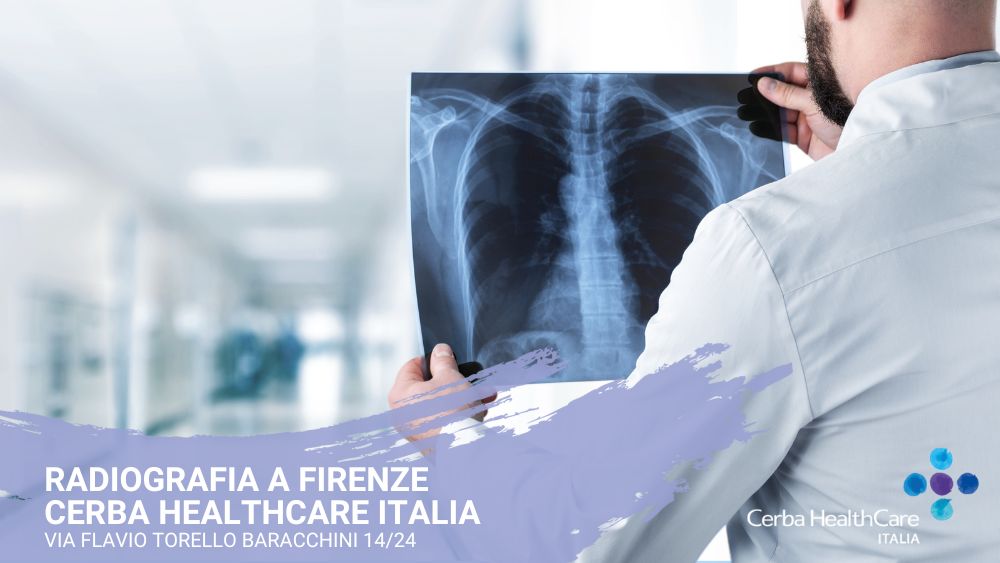 Radiografia a Firenze radiologia Cerba HealthCare Italia