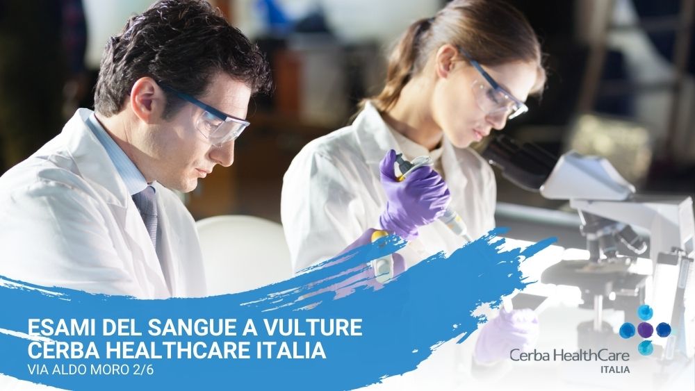 Esami del sangue a Vulture Melfese centro prelievi Cerba HealthCare Italia