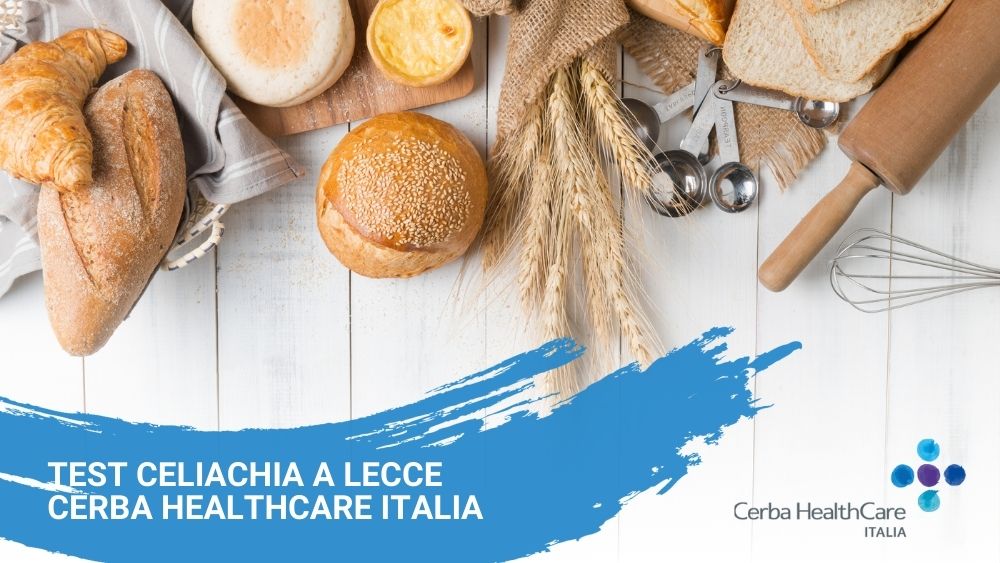 Test celiachia a Lecce DUO test centro prelievi Cerba HealthCare