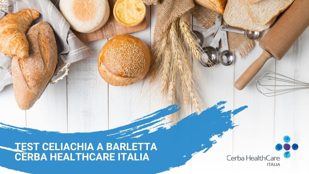 Test celiachia a barletta DUO test centro prelievi Cerba HealthCare