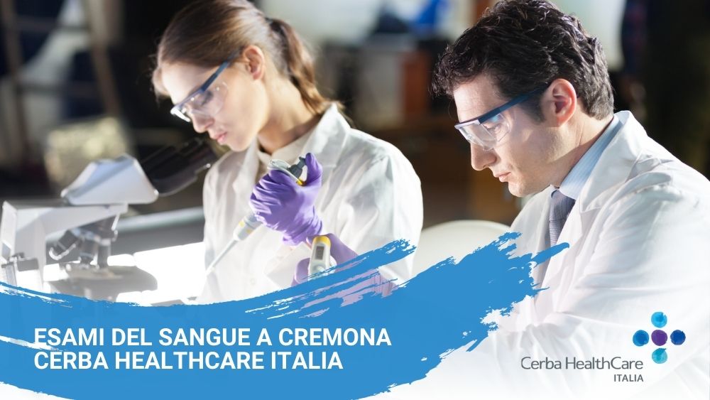 Esami del sangue a Cremona centro prelievi Cerba HealthCare