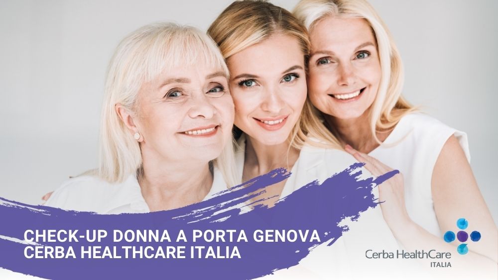 Check-Up donna a Milano Porta Genova