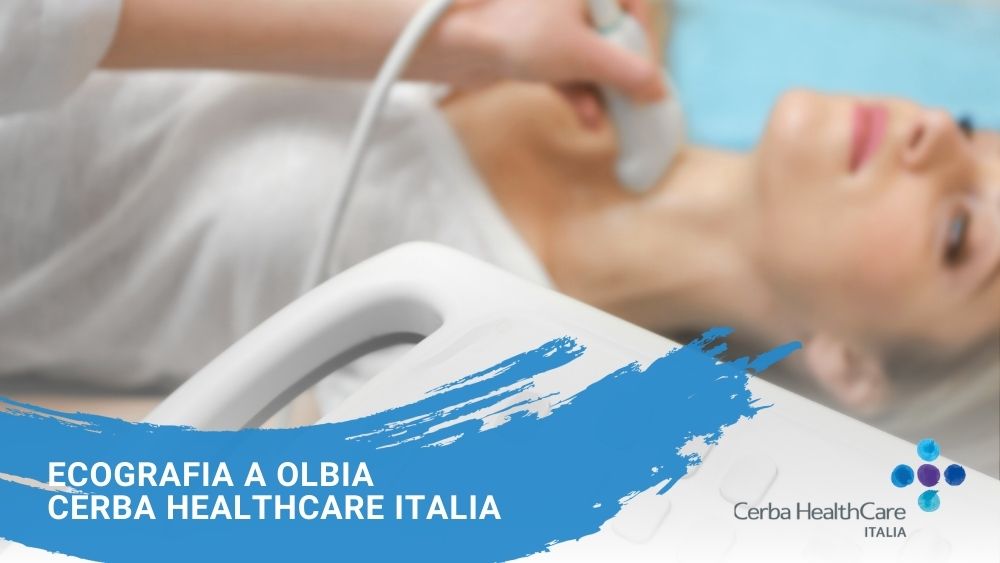 Ecografia a Olbia Centrp Cerba HealthCare Italia