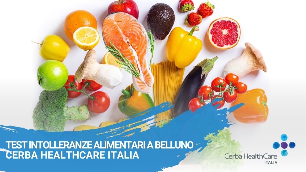 Test Intolleranze alimentari Belluno Cerba HealthCare