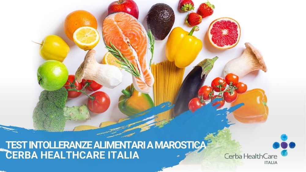 Test Intolleranze alimentari a Marostica Cerba HealthCare