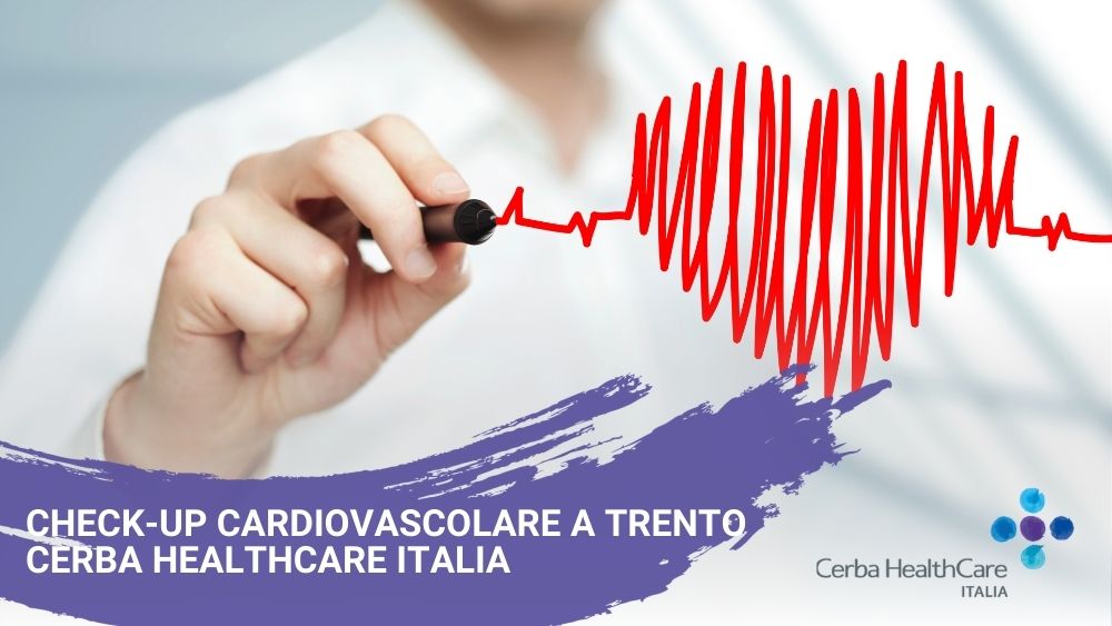 Check-up cardiovascolare a Trento Cerba HealthCare