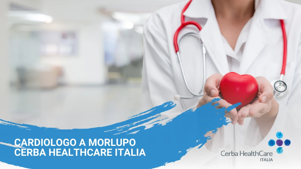 Cardiologo a Morlupo Cerba HealthCare