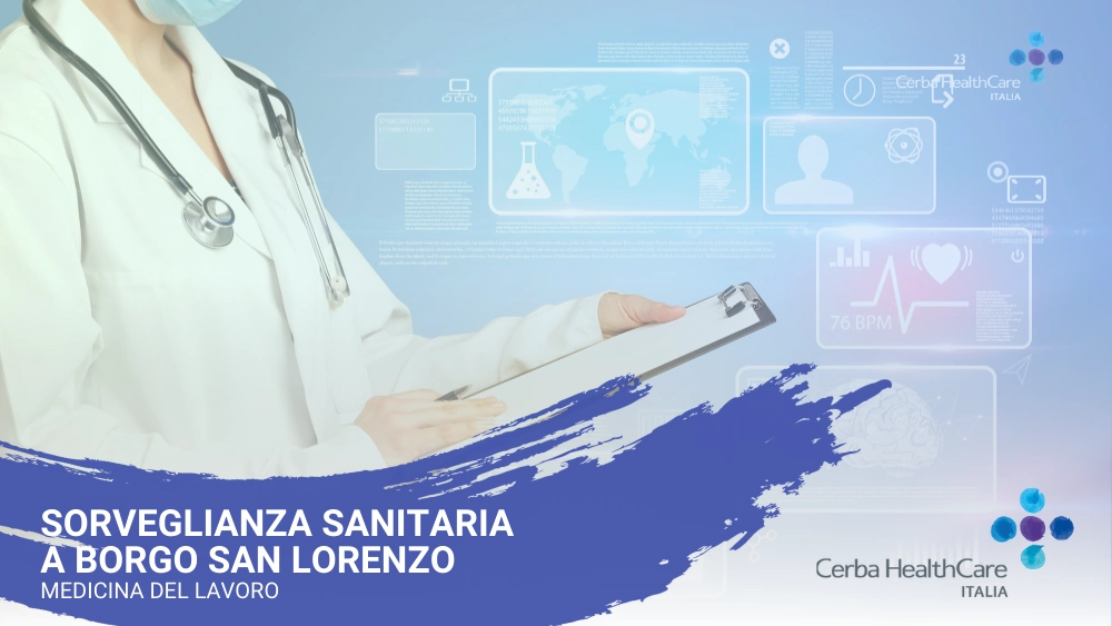 Sorveglianza sanitaria dei lavoratori a Borgo San Lorenzo