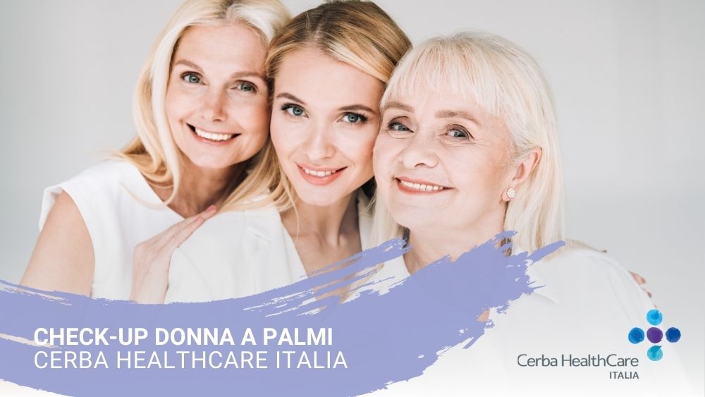 Check-up Donna aPalmi - Cerba HealthCare Italia